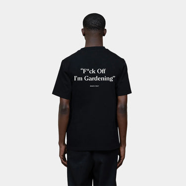 F*ck Off I'm Gardening Tee